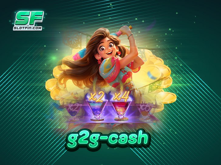 g2g-cash สล็อตเว็บตรง จ่ายจริง จ่ายไว ปลอดภัย 100%